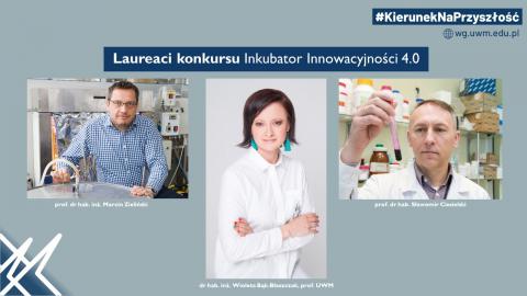 Inkubator Innowacyjności 4.0 laureaci