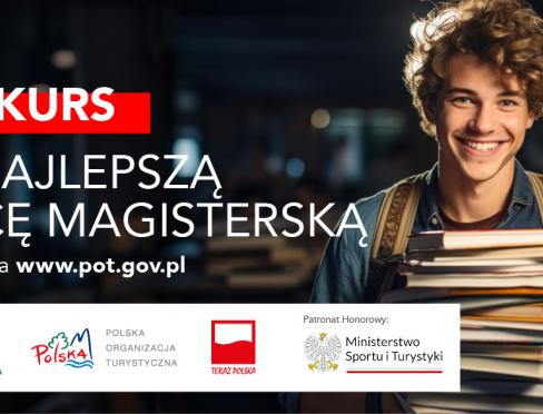 Konkurs na najlepsze prace magisterskie TERAZ POLSKA TURYSTYKA